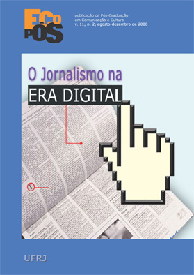 					Visualizar v. 11 n. 2 (2008): O Jornalismo na Era Digital
				